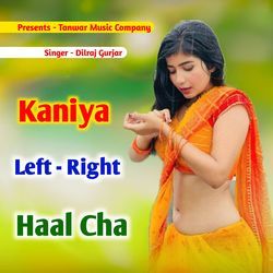 Kaniya Left Right Haal Cha-NFhGSE0dWlA