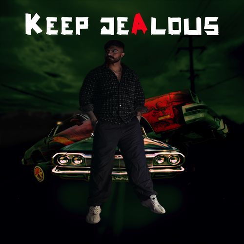 Keep Jealous