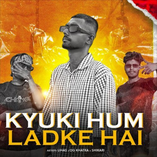 Kyuki Hum Ladke Hai