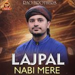 Lajpal Nabi Mere