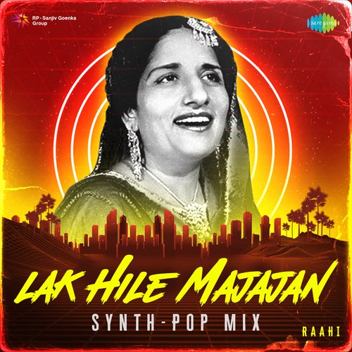 Lak Hile Majajan Synth-Pop Mix