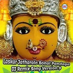 Laskar Jatharalo Bonal Pandaga (DJ Remix Song Version 9)-QSQ4YhZoW2w