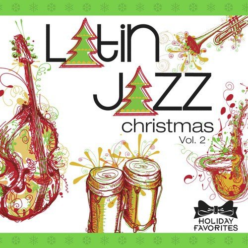 Latin Jazz Christmas Vol. II