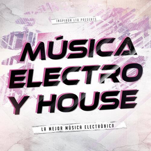 Música Electro Y House 2023