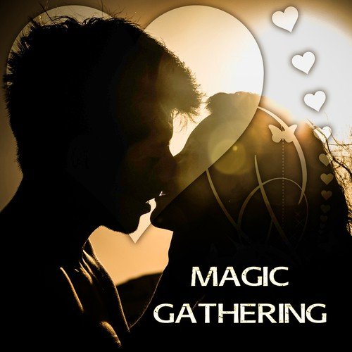 Magic Gathering - Music Shades for Romantic Night & Special Moments Intimate Love, Piano Jazz, Smooth Jazz Music