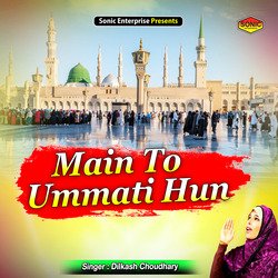 Main To Ummati Hun (Islamic)-MgpYRTl1TWU