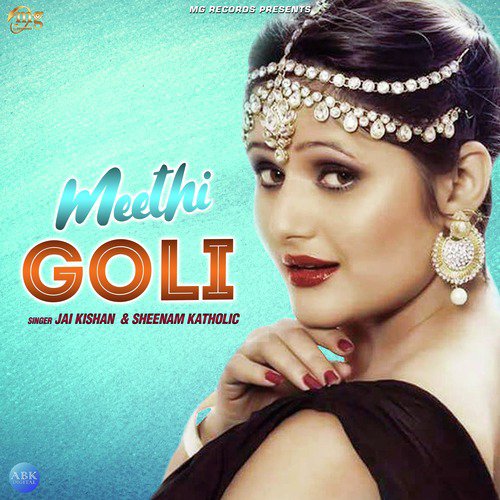 Meethi Goli - Single