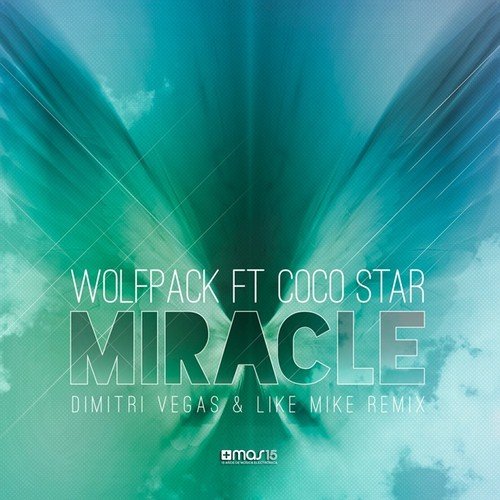 Miracle (Dimitri Vegas & Like Mike Remix)