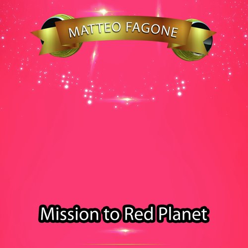 Mission to Red Planet