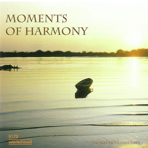 Moments of Harmony