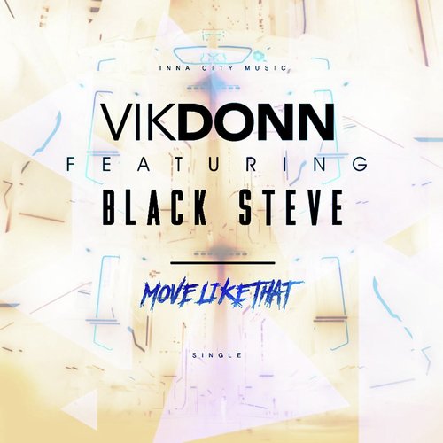 Move Like That (feat. Black Steve)_poster_image