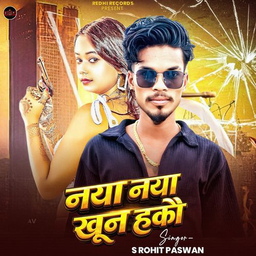 Naya Naya Khoon Hakau