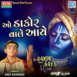 O Dakor Wale Aaye (Dj Hari Surat)-QR8iZDdxXGE