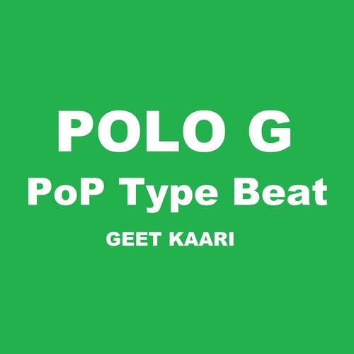 POLO G - Pop Type Beat