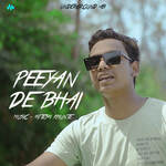 Peeyan De Bhai