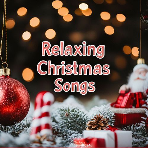 Relaxing Christmas Songs