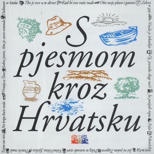 S Pjesmom Kroz Hrvatsku