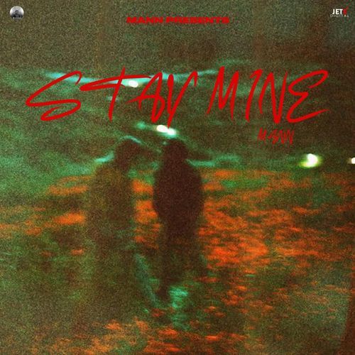 STAY MINE