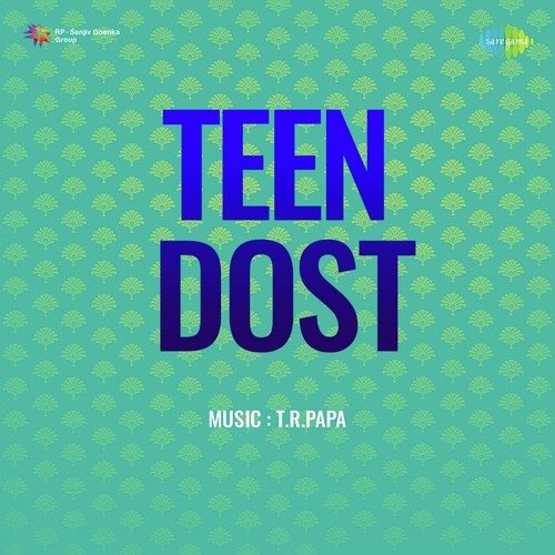 Teen Dost