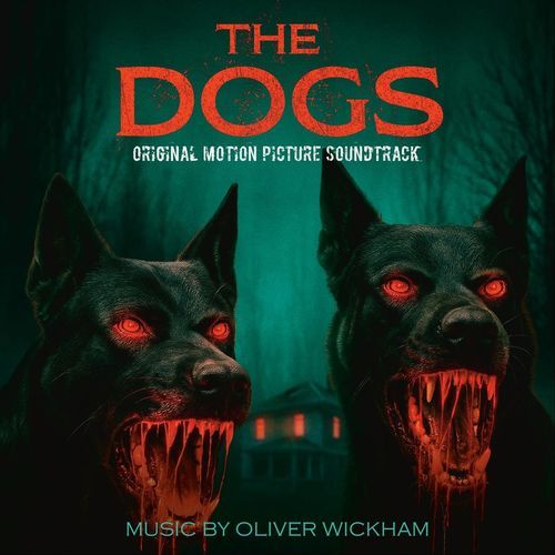 The Dogs (Original Motion Picture Soundtrack)