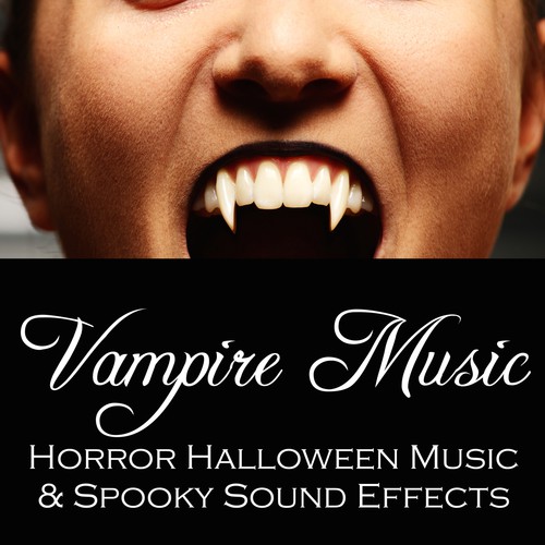 Vampire Music - Horror Halloween Music & Spooky Sound Effects