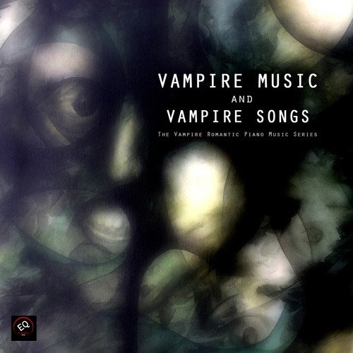 The Vampire Romantic Piano Music Series