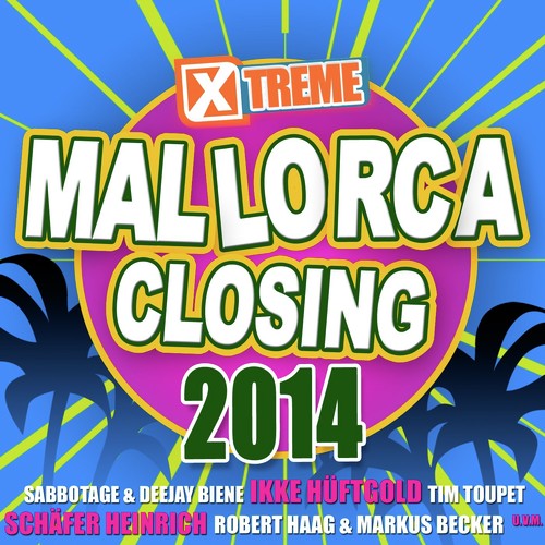 Xtreme Mallorca Closing 2014