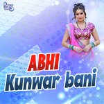 Abahi Kunwar Bani