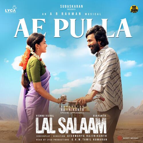Ae Pulla (From "Lal Salaam")