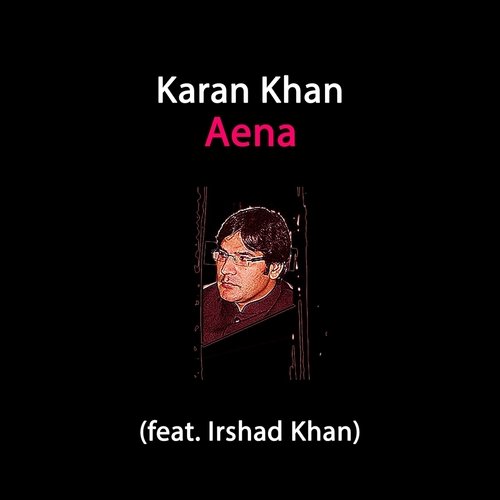 Aena (feat. Irshad Khan) cover art