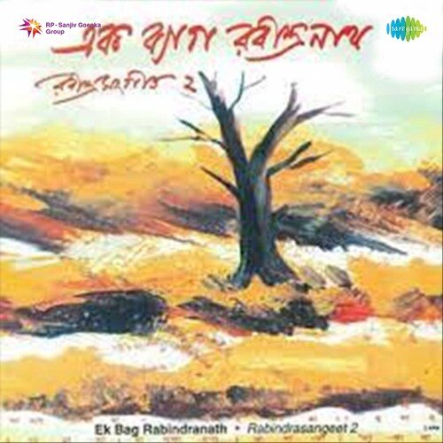 Ak Bag Rabindranath - Rabindrasangeet - Vol 2