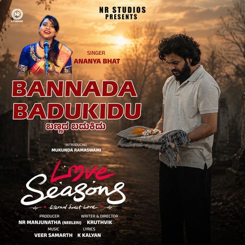 Bannada Badukidu (From "Love Seasons")