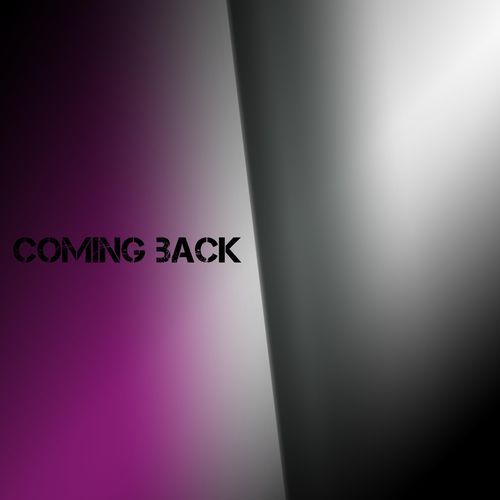 Coming Back