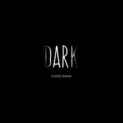 Dark (feat. CyberBeatle, 4lzh3imer &amp; Ajacent) [FrenZy Remix]
