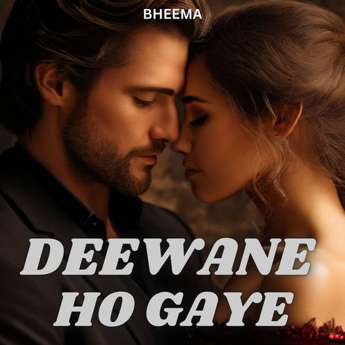 Deewane Ho Gaye