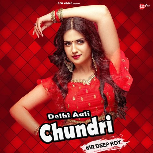 Delhi Aali Chundri