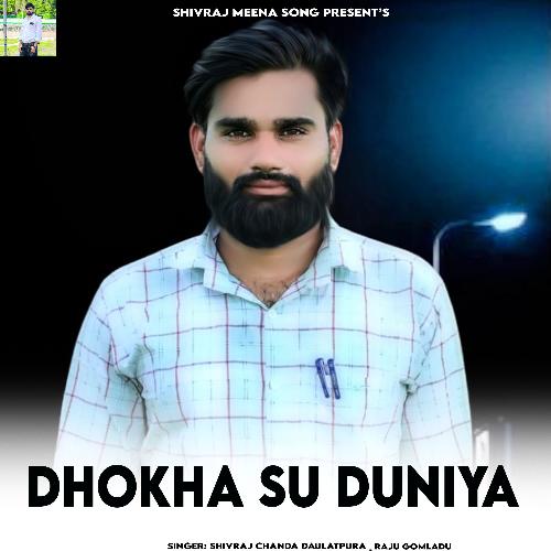 Dhokha Su Duniya