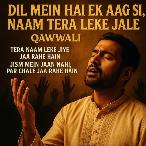 Dil Mein Hai Ek Aag Si