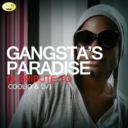 Gangsta's Paradise - A Tribute to Coolio and Lv