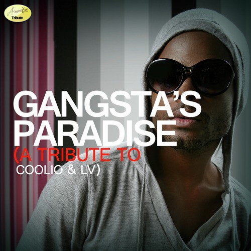 Gangsta's Paradise - A Tribute to Coolio and Lv_poster_image