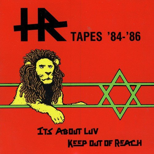 H.R. Tapes '84-'86: It's About Luv / Keep out of Reach