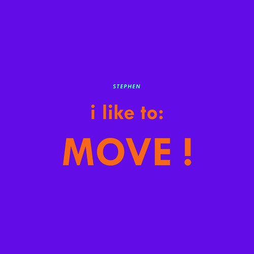I Like to Move