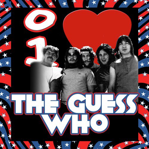 I Love the Guess Who