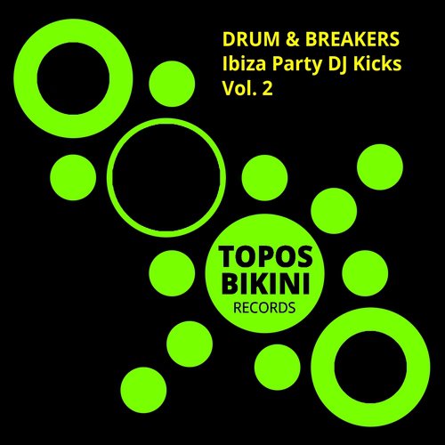 Ibiza Party DJ Kicks, Vol. 2