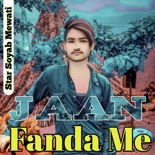 Jaan Fanda Me