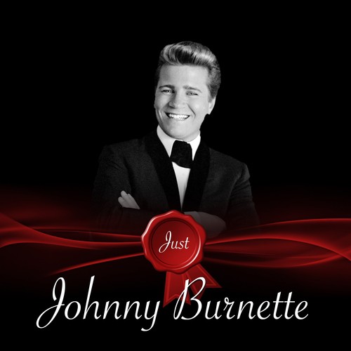 Just - Johnny Burnette
