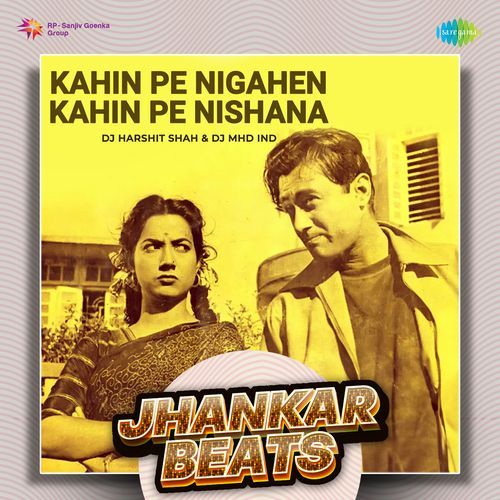 Kahin Pe Nigahen Kahin Pe Nishana - Jhankar Beats