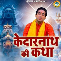 Kedarnath Ki katha