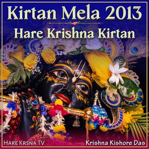 Kirtan Mela 2013 Hare Krishna Kirtan (Live)