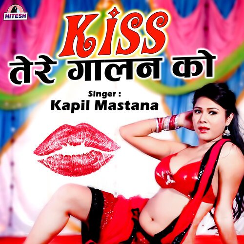 Kiss Tere Do Galan Ko Deja